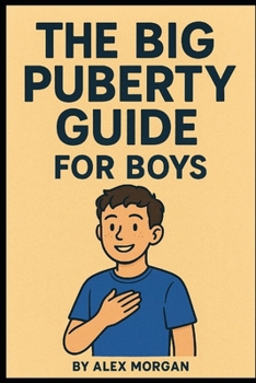 Paperback The Big Guide to Puberty for Boys Book