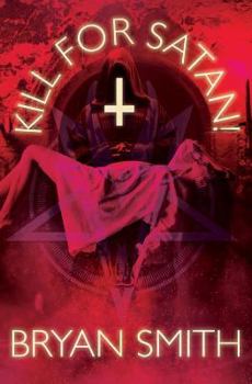 Paperback Kill For Satan! Book