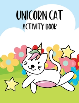 Paperback Unicorn Cat Activity Book: Coloring, puzzling, searching and spotting differences with unicorn cats Book