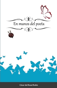 Paperback En manos del poeta [Spanish] Book