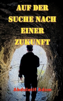 Paperback Auf der Suche nach einer Zukunft [German] Book