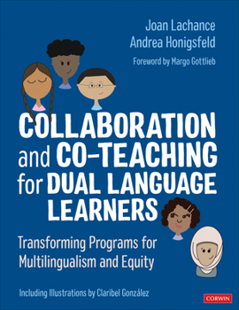 Paperback Collaboration and Co-Teaching for Dual Language Learners: Transforming Programs for Multilingualism and Equity Book