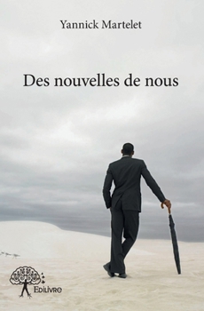 Paperback Des nouvelles de nous [French] Book