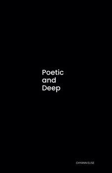 Paperback Poetic and Deep Book
