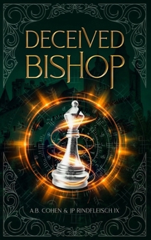 Hardcover Deceived Bishop: A Paranormal Academy Urban Fantasy (Leah Ackerman Book 3) Book