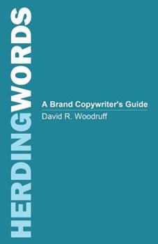 Paperback Herding Words: A Brand Copywriter's Guide Book