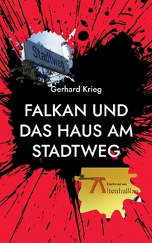 Falkan und das Haus am Stadtweg