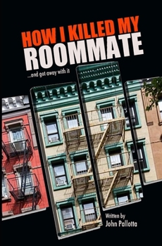 Paperback HOW I KILLED MY ROOMMATE ...and git away with it! Book