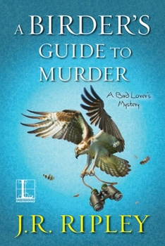 A Birder's Guide to Murder - Book #8 of the A Bird Lover's Mystery