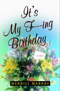 Hardcover It's My F---Ing Birthday Book