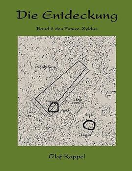 Paperback Die Entdeckung: Band 2 des Future Zyklus [German] Book