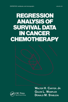 Hardcover Regression Analysis of Survival Data in Cancer Chemotherapy Book