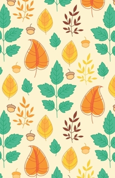 Lined Notebook A5 Size 110 Pages: Funny Ruled Journal. Cute Autumn Fall Green Orange Leaves 072 Unique Student Teacher Blank Scrapbook/ Composition/ Planner Great For Home School Office Writing