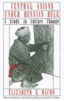 Paperback Central Asians Under Russian Rule: A Study in Culture Change Book