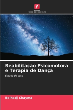 Paperback Reabilitação Psicomotora e Terapia de Dança [Portuguese] Book