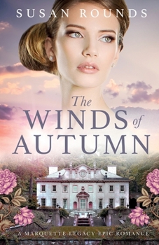 Paperback The Winds of Autumn: A Marquette Legacy Epic Romance Book