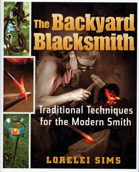 Hardcover The Backyard Blacksmith Book