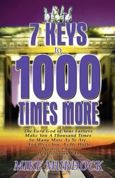Paperback 7 Keys to 1000 Times More Book