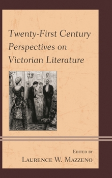 Hardcover Twenty-First Century Perspectives on Victorian Literature Book