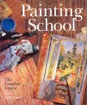 Paperback Painting School: The Complete Course Book