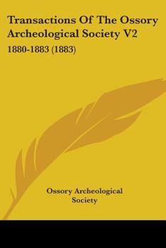 Paperback Transactions Of The Ossory Archeological Society V2: 1880-1883 (1883) Book