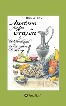 Paperback Austern für den Grafen: Ein Kriminalfall im historischen Weilburg [German] Book