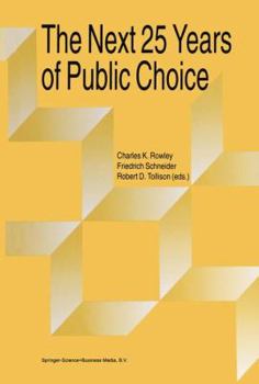 Paperback The Next Twenty-Five Years of Public Choice Book