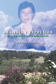 Paperback Analisis y Expresion: Reflexiones y Pensamientos [Spanish] Book