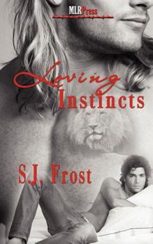 Loving Instincts - Book #3 of the Instincts
