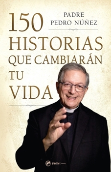 Paperback 150 Historias Que Cambiarán Tu Vida Book