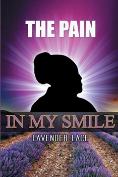 Paperback The Pain in my Smile Book