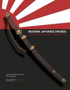 Paperback Modern Japanese Swords: The Beginning of the Gendaito era Book