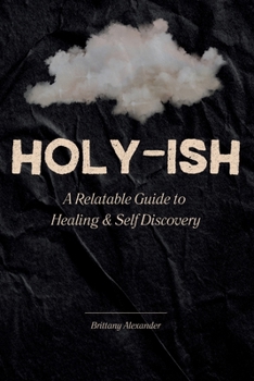Paperback Holy-ish: A Relatable Guide to Healing and Self Discovery Book