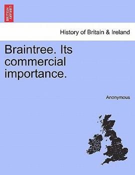 Paperback Braintree. Its Commercial Importance. Book