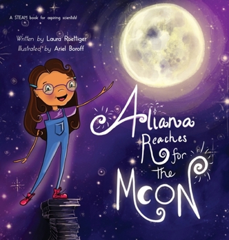Hardcover Aliana Reaches for the Moon Book