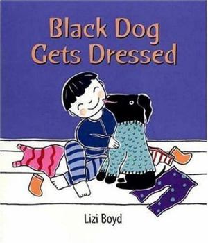 Hardcover Black Dog Gets Dressed Book