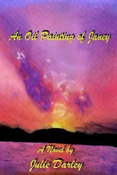 Paperback An Oil Painting of Janey Book
