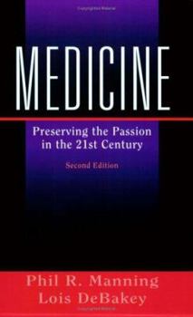 Paperback Medicine: Preserving the Passion in the 21st Century Book