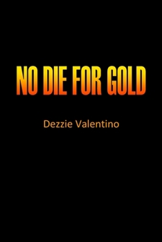 Paperback No die for gold Book