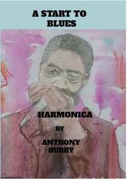 Paperback A Start To Blues Harmonica Book