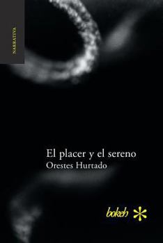 Paperback El placer y el sereno [Spanish] Book