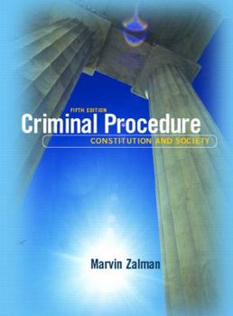 Hardcover Criminal Procedure: Constitution and Society Book
