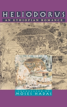 Paperback Heliodorus: An Ethiopian Romance Book
