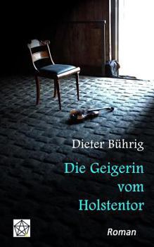 Paperback Die Geigerin vom Holstentor [German] Book