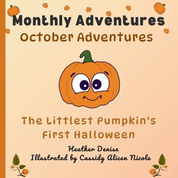 Paperback October Adventures: The Littlest Pumpkin's First Halloween [Large Print] Book