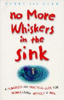 Paperback No More Whiskers in the Sink Book