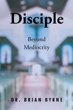 Paperback Disciple Beyond Mediocrity Book