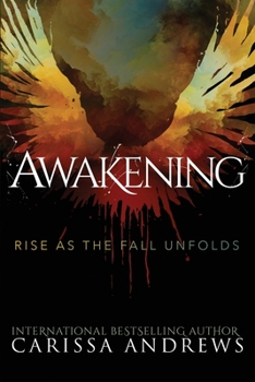 Awakening: Rise as the Fall Unfolds (8th Dimension Novels) - Book #3 of the Chronicles of the 8th Dimension