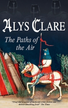 The Paths of the Air (Hawkenlye Mysteries #11) - Book #11 of the Hawkenlye Mysteries