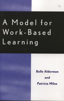 Paperback A Model for Work-Based Learning Book